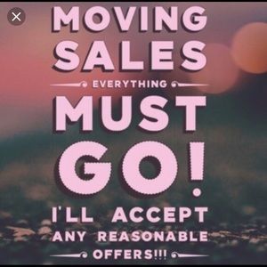 Moving sale!! Everything MUST go!